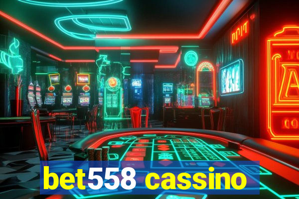 bet558 cassino